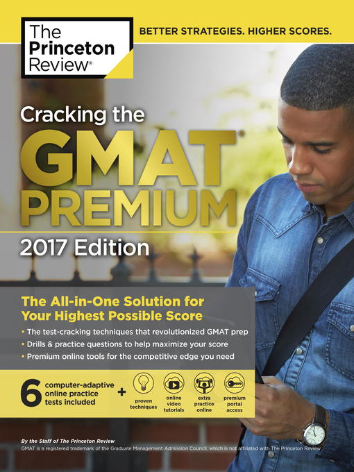 Title details for Cracking the GMAT Premium Edition with 6 Computer-Adaptive Practice Tests, 2017 by Princeton Review - Available